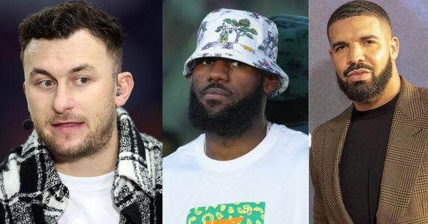 Johnny Manziel, LeBron James, Drake