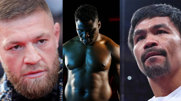 Conor Mcgregor, Francis Ngannou, Manny Pacquiao