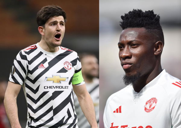 Andre Onana and Harry Maguire