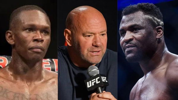 Israel Adesanya, Dana White, Francis Ngannou