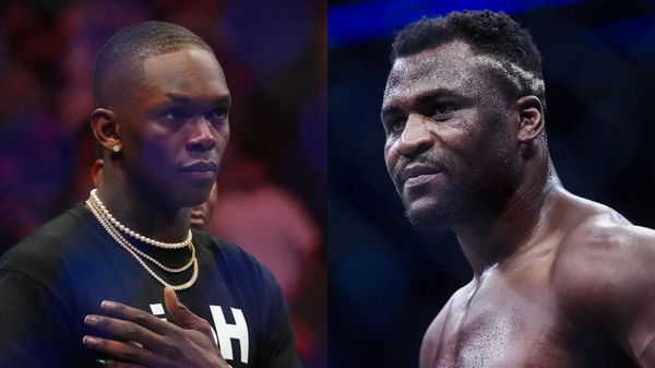 Israel Adesanya and Francis Ngannou