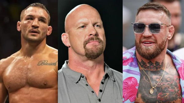 Michael Chandler- Steve Austin -Conor McGregor