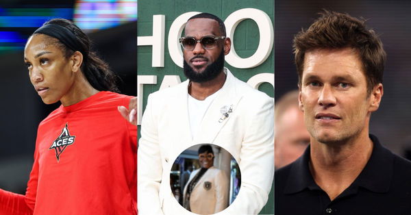 A&#8217;ja Wilson, LeBron James, Tom Brady