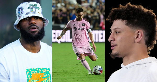 LeBron James, Lionel Messi, and Patrick Mahomes