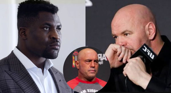 Francis Ngannou and Dana White and Joe Rogan