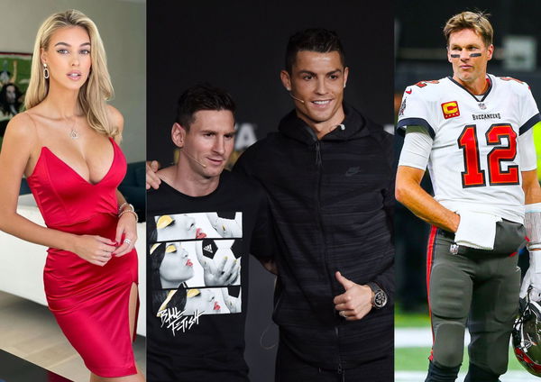 Veronika Rajek Tom Brady Cristiano Ronaldo and Lionel Messi