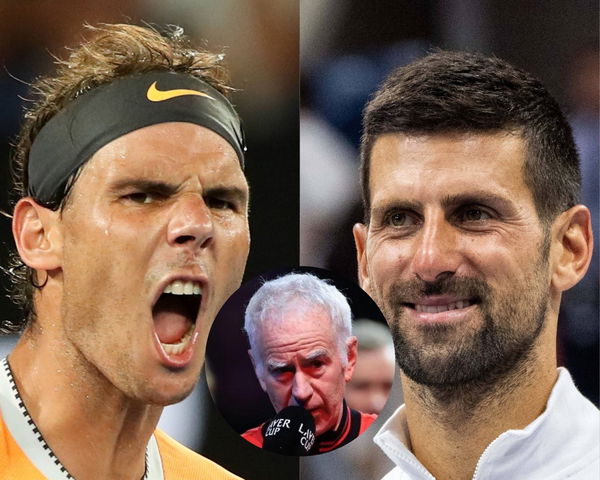 Rafael Nadal, John McEnroe, Novak Djokovic