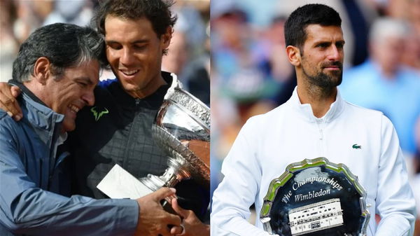 Rafael Nadal, Toni Nadal, Novak Djokovic