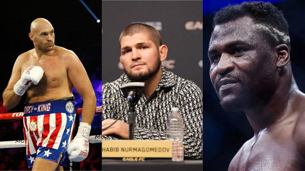 Tyson Fury + Khabib Nurmagomedov + Francis Ngannou